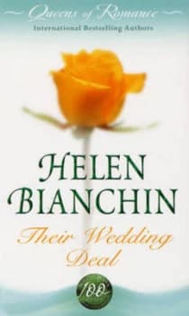 Their Wedding Deal by Helen Bianchin and Helen Bianchin and Helen Bianchin Paperback