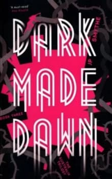 Dark Made Dawn by James P. Smythe Paperback