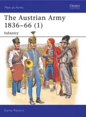 Austrian Army 1836-1866 1 Infantry by Darko Pavlovic