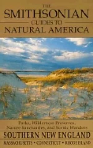 smithsonian guides to natural america southern new england massachusetts co