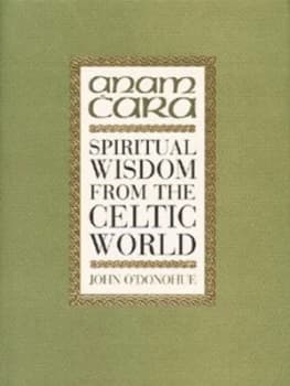Anam Cara by John Odonohue Hardback