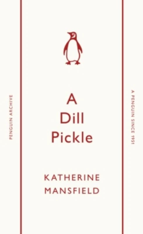 A Dill Pickle. Paperback. By Katherine Mansfield Books