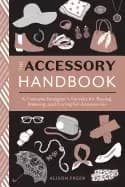 accessory handbook a costume designers secrets for buying wearing and cari