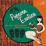 Various Artists - Popcorn Exotica (R&B Soul 50s & 60s) (Music CD)