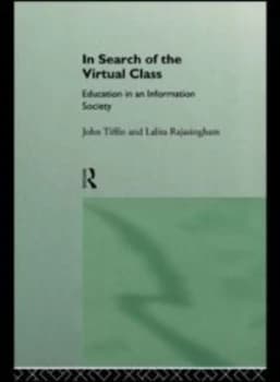 In Search of the Virtual Class by Lalita Rajasingham Book