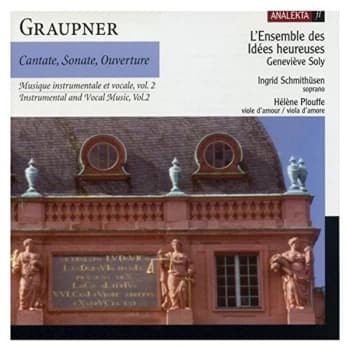 Geneviève Soly - Graupner: Cantate, Sonate, Ouverture CD