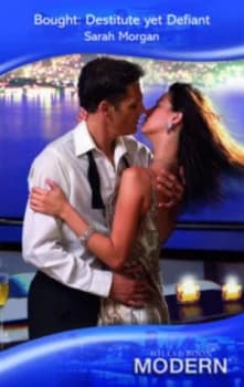 Bought Destitute yet Defiant by Sarah Morgan Book