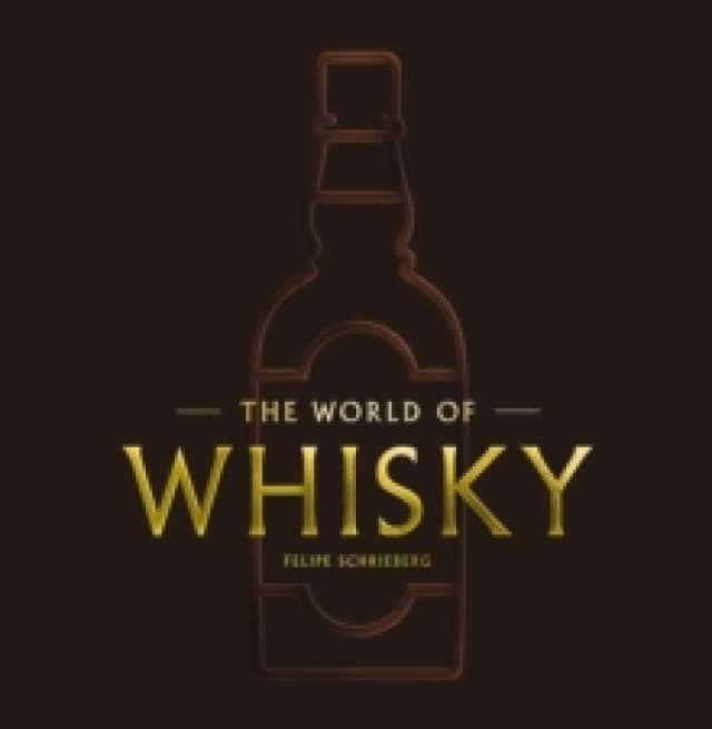 The World of Whisky : The New Traditions Hardback