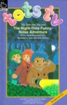 Tilly Tom and Tiny and the Night-Time Funny-Noise Adventure by Andrew Davenport and Joan Hickson and Jane Hickson Hardback