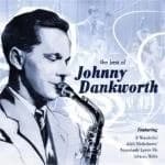 Johnny Dankworth - The Best Of Johnny Dankworth (Music CD)