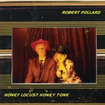 Robert Pollard - Honey Locust Honky Tonk CD