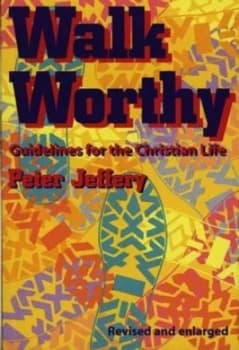 Walk Worthy by Peter Jeffery Paperback