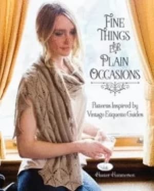 fine things for plain occasions patterns inspired by vintage etiquette guid