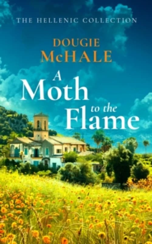 A Moth to the Flame. Paperback. By Dougie McHale Books