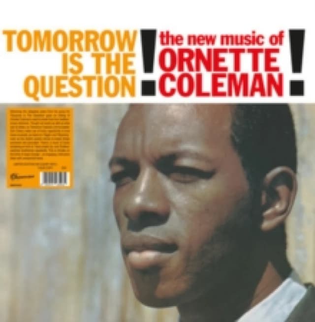 Ornette Coleman Tomorrow Is the Question! (Vinyl) 12 Album (Clear vinyl)