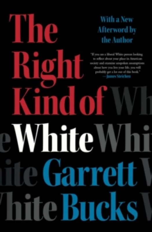 The Right Kind of White : A Memoir Paperback / softback