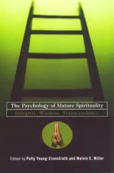The psychology of mature spirituality - Polly Young-Eisendrath - Paperback - Used