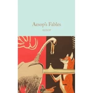 Aesop's Fables (Macmillan Collector's Library) Hardcover