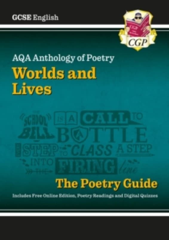GCSE English AQA Poetry Guide - Worlds & Lives Anthology inc. Online Edition, Audio & Quizzes Multiple-component retail product, part(s) enclose