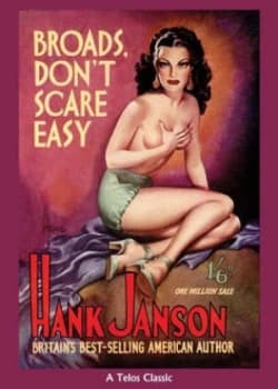 Broads Dont Scare Easy by Hank Janson Paperback