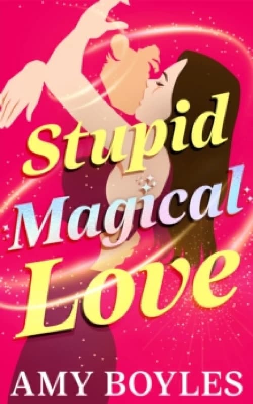 Stupid Magical Love Paperback / softback