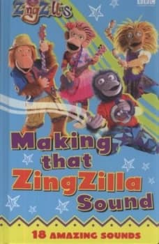Making That Zingzilla Sound Book