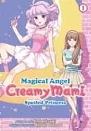 magical angel creamy mami and the spoiled princess vol 1