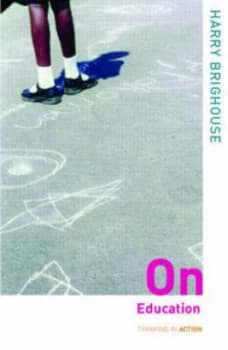On Education by Harry Brighouse Paperback