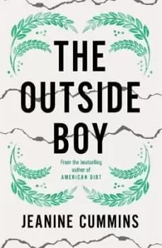 The Outside Boy by Jeanine Cummins