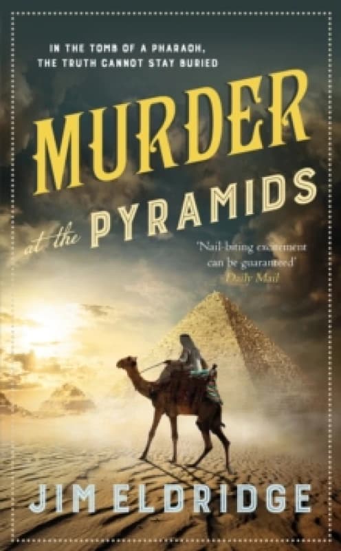Murder at the Pyramids. Hardback. By Jim Eldridge Books
