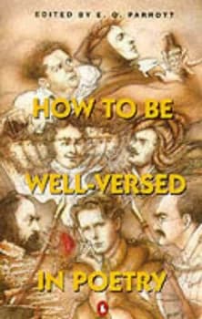 How to Be Well-Versed in Poetry by E. O Parrott Paperback