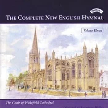 The Choir of Wakefield Cathedral - The Complete New English Hymnal CD
