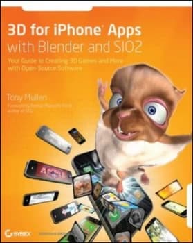 3d for iPhone Apps with Blender and Sio2 by Tony Mullen Paperback