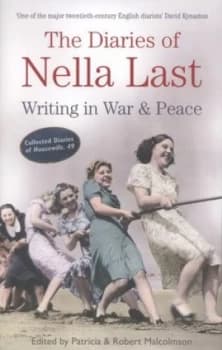 The Diaries of Nella Last by Patricia Malcolmson Book