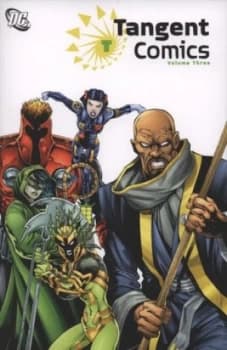 Tangent Comics by Mark Millar and Jackson Guice and Dan Jurgens Book