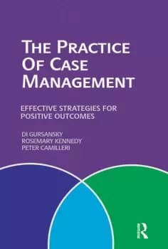 The Practice of Case ManagementEffective strategies for positive outcomes