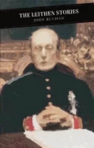 leithen stories the power house john macnab the dancing floor sick heart ri