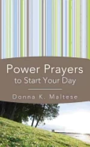 power prayers to start your day