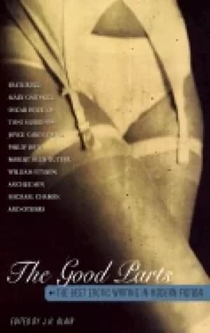 good parts the best erotic writing in modern fiction