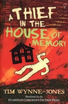 A Thief in the House of Memory by Tim Wynne-Jones Paperback