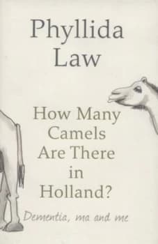 How Many Camels Are There in Holland by Phyllida Law Hardback