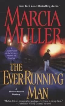 The ever-running man by Marcia Muller