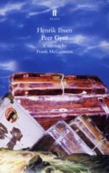 Henrik Ibsens Peer Gynt by Henrik Ibsen and Frank Mcguinness Paperback