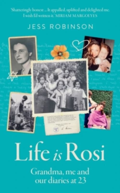 Life Is Rosi. Hardback. By Jess Robinson Books