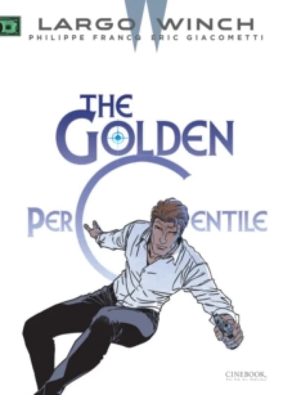 Largo Winch Vol. 20: The Golden Percentile Paperback / softback