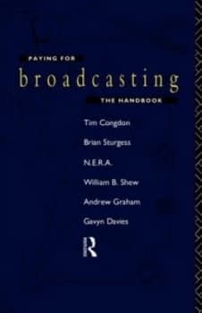 Paying for Broadcasting by Tim Congdon Paperback