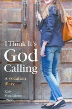 I Think Its God Calling by Katy Magdalene Price Paperback