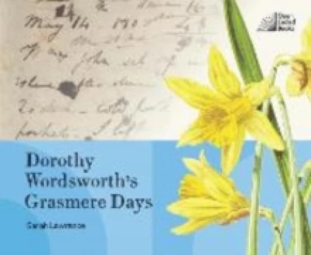 Dorothy Wordsworth's Grasmere Days Hardback