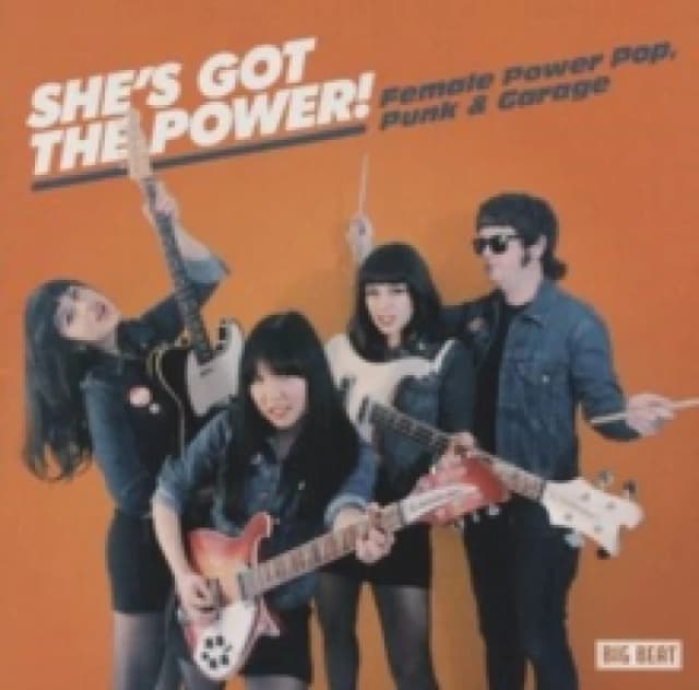 She's Got the Power!: Female Power Pop, Punk & Garage CD / Album