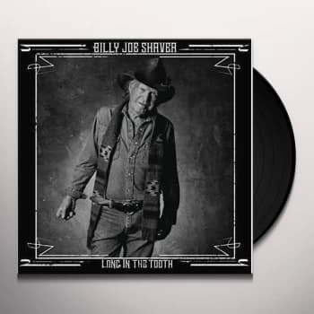 Billy Joe Shaver - Long In The Tooth Vinyl